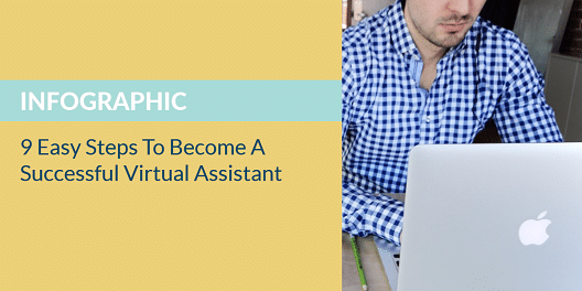 Infographic | 9 Easy Steps To Become A Successful Virtual Assistant