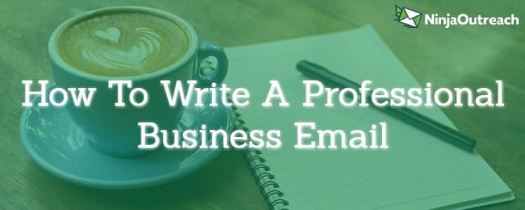 How To Write A Professional Business Email